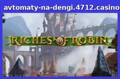Riches of Robin